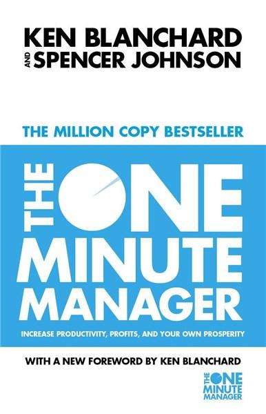 The One Minute Manager - Kenneth H. Blanchard & Spencer Johnson