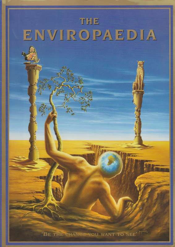 The Enviropaedia 'Be The Chance You Want to See'