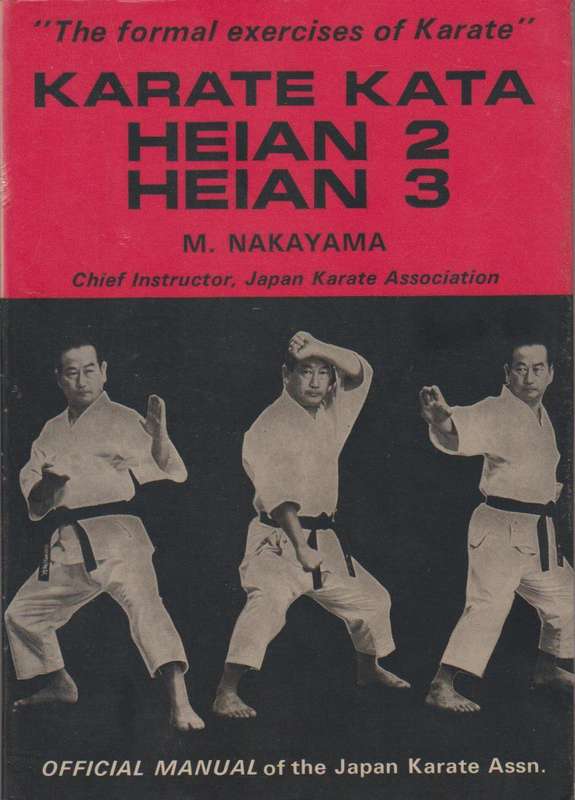 Karate Kata: Heinan 2 Heian 3 Masatoshi Nakayama