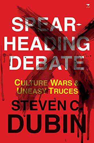 Spearheading Debate Culture Wars & Uneasy Truces Steven C. Dubin