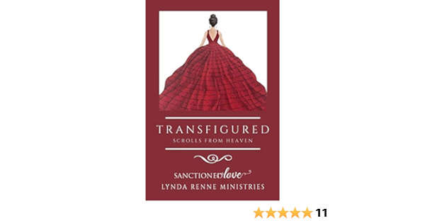 Transfigured: Scrolls From Heaven - Sanctioned Love