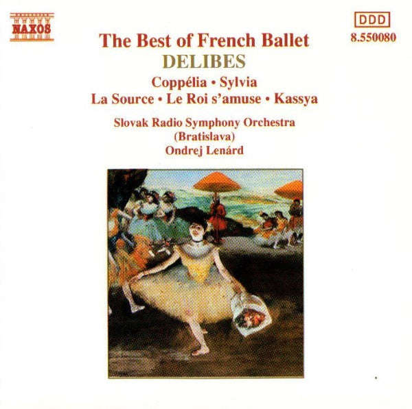 Leo Delibes, Slovak Radio Symphony Orchestra (Bratislava), Ondrej Lenard - The Best Of French Bal...