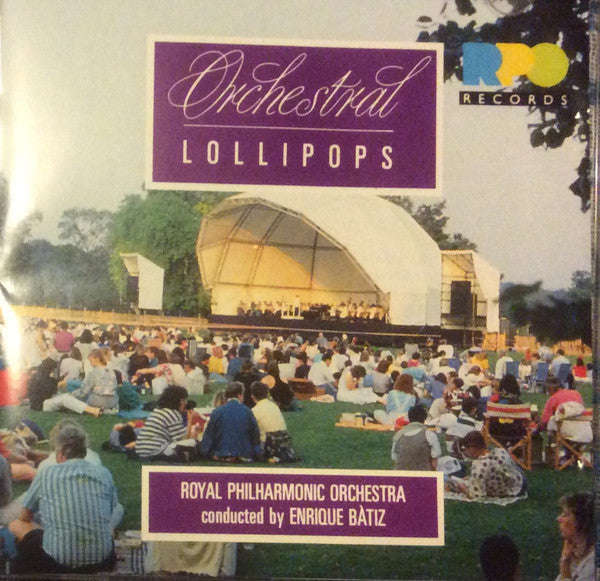 Royal Philharmonic Orchestra, Enrique Batiz - Orchestral Lollipops