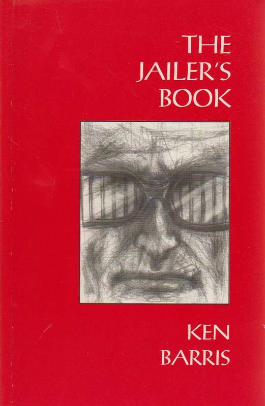 The Jailer's Book - Ken Barris