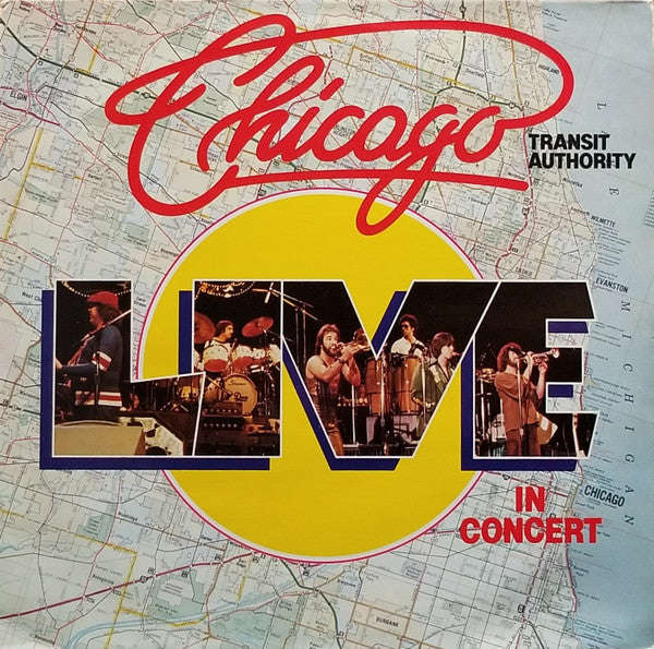 Chicago Transit Authority - Live in Concert