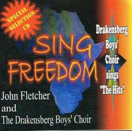 The Drakensberg Boys' Choir - Sing Freedom/"The Hits Special Selection CD