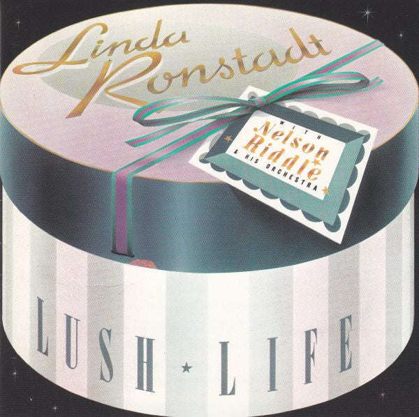 Linda Ronstadt With Nelson Riddle & His Orchestra - Lush Life