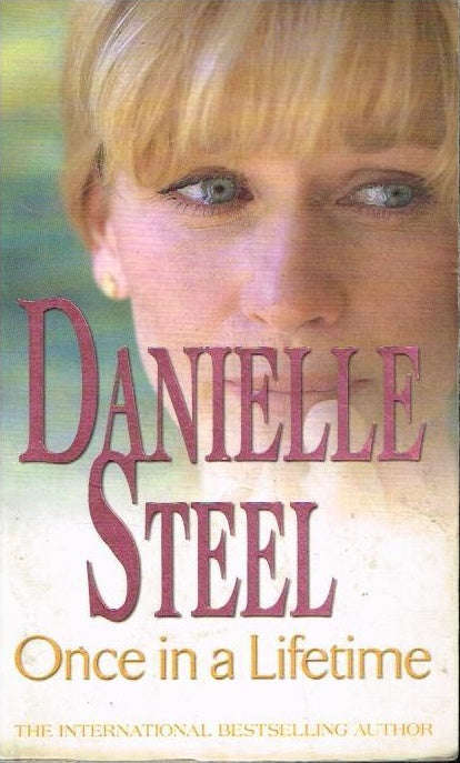 Once in a Lifetime - Danielle Steel