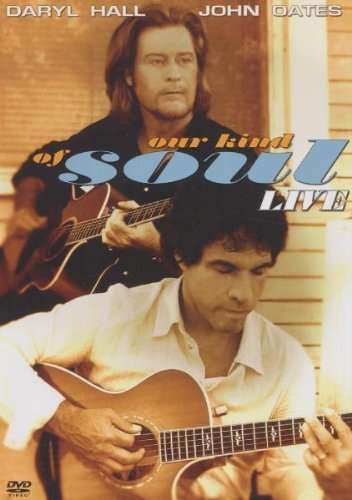 Daryl Hall & John Oates - Our Kind Of Soul Live (DVD)