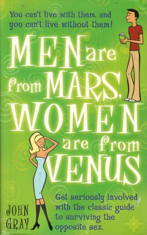 Men Are from Mars, Woman are from Venus - John Grey