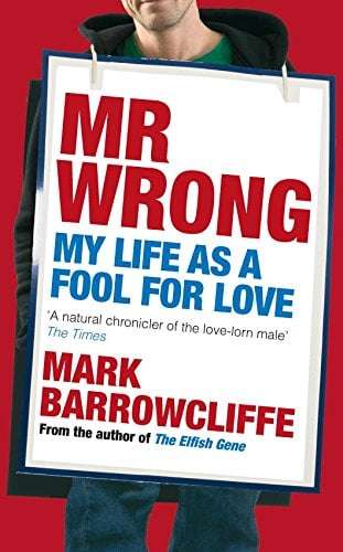 Mr Wrong - Mark Barrowcliffe