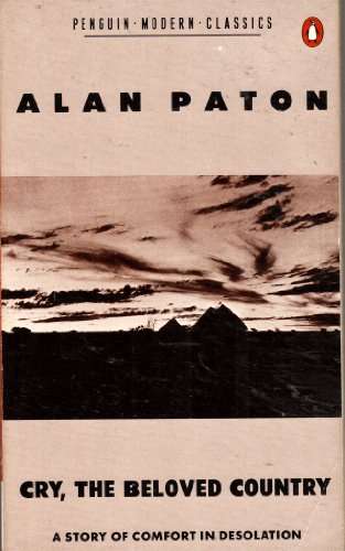 Cry, the Beloved Country - Alan Paton