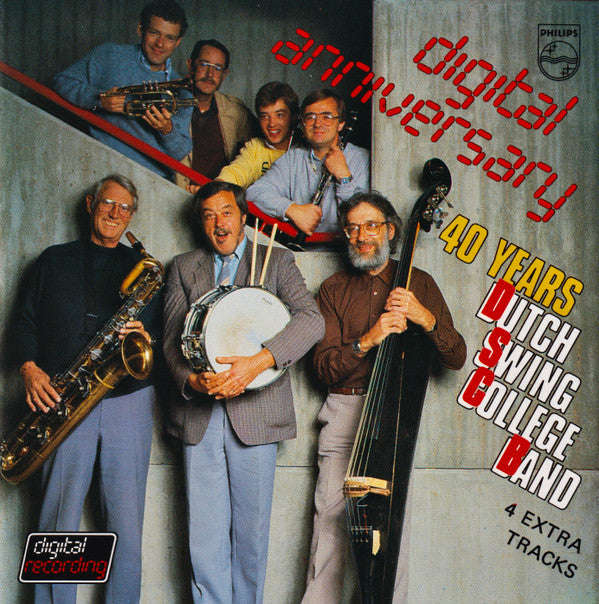Dutch Swing College Band - Digital Anniversary - 40 Years D.S.C.