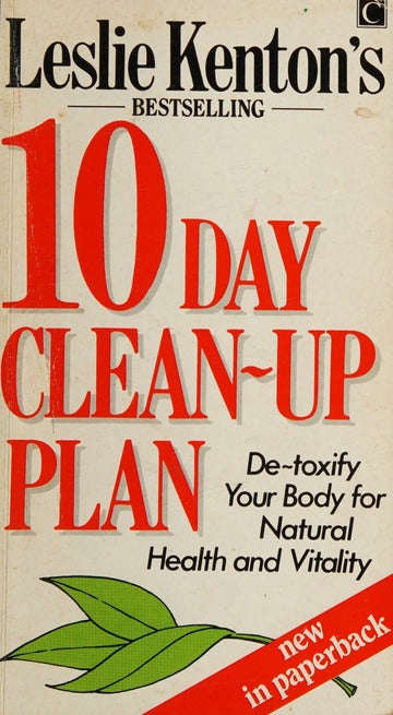 10 Day Clean Up Plan - Leslie Kenton