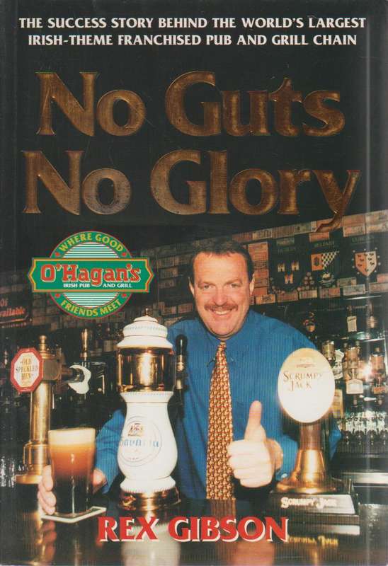 No Guts, No Glory - Rex Gibson