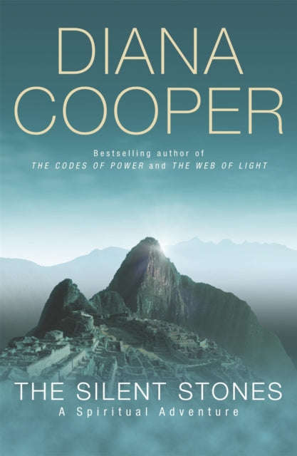 The Silent Stones - Diana Cooper