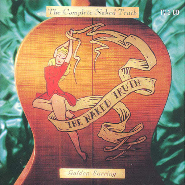 Golden Earring - The Complete Naked Truth