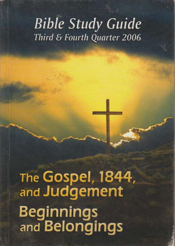 The Gospel, 1844, and Judgement: Beginnings and Belongings - Clifford Goldstein