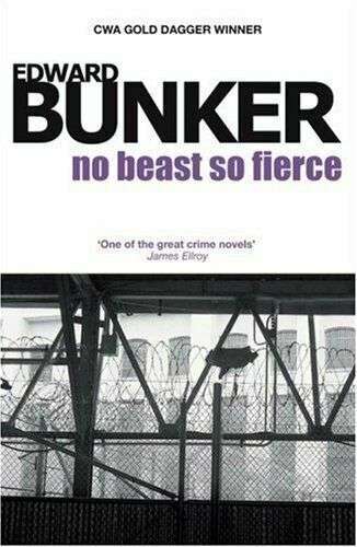 No Beast So Fierce  Edward Bunker