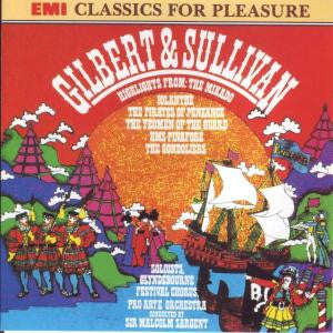 Gilbert & Sullivan, Glyndebourne Festival Chorus, Pro Arte Orchestra, Sir Malcolm Sargent - Opera...