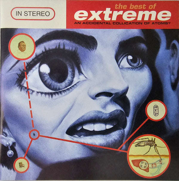 Extreme - The Best Of Extreme: An Accidental Collication Of Atoms?
