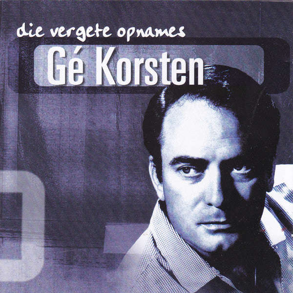 Ge Korsten - Die Vergete Opnames