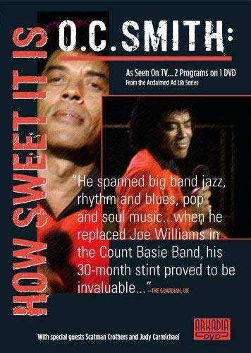 O.C. Smith - How Sweet It Is (DVD)
