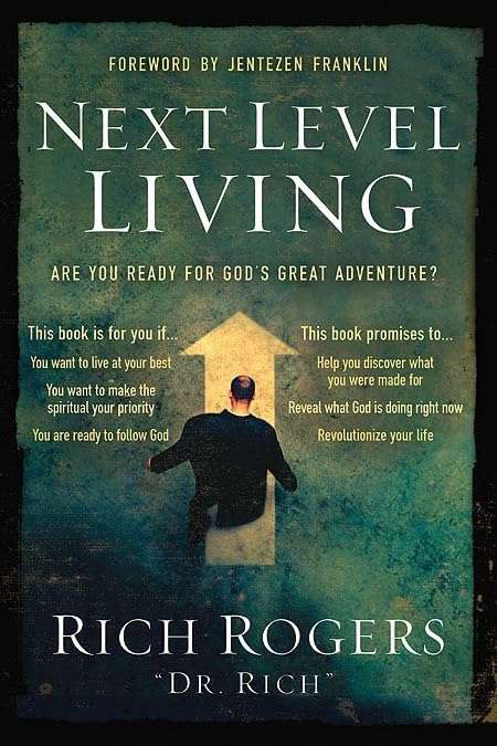 Next Level Living - Rich Rogers