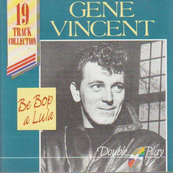 Gene Vincent - Be Bop A Lula