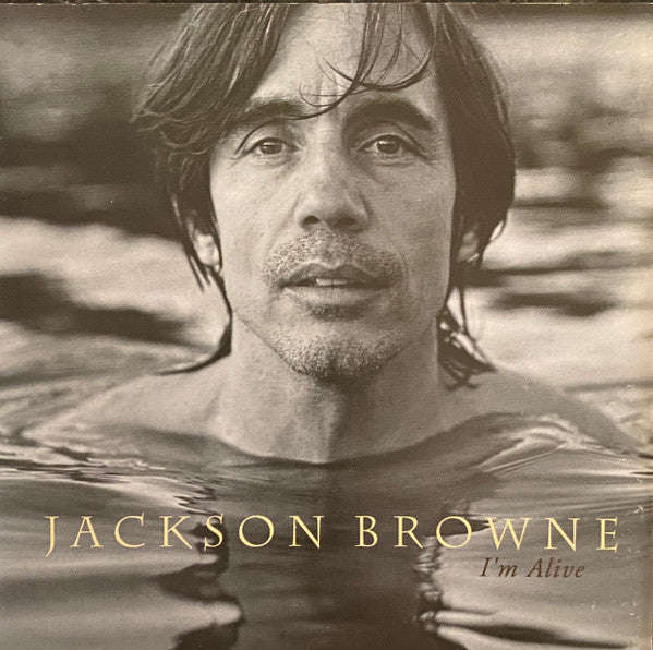 Jackson Browne - I'm Alive