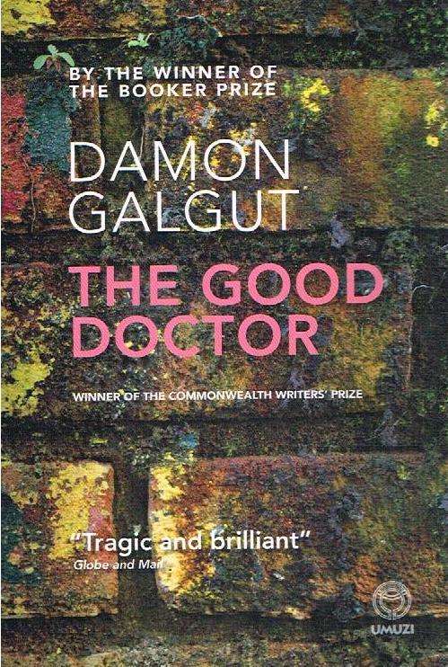 The Good Doctor - Damon Galgut