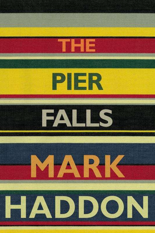 The Pier Falls and Other Stories - Mark Haddon