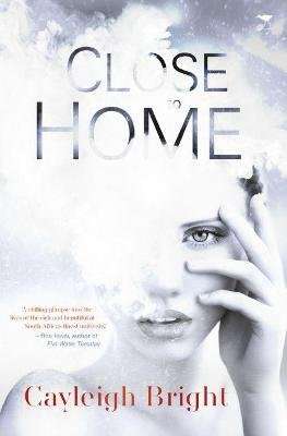 Close to Home - Cayleigh Bright