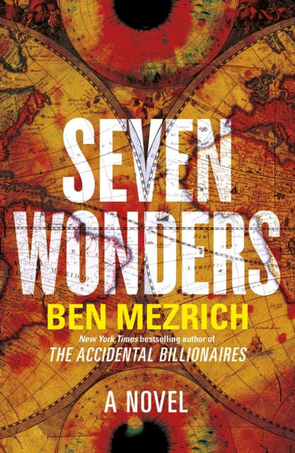 Seven Wonders - Ben Mezrich