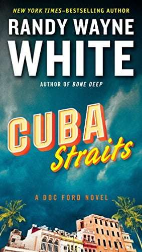 Cuba Straits - Randy Wayne White