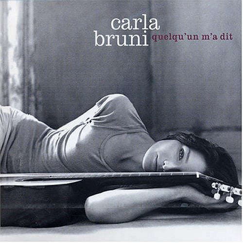 Carla Bruni - Quelqu'Un M'A Dit