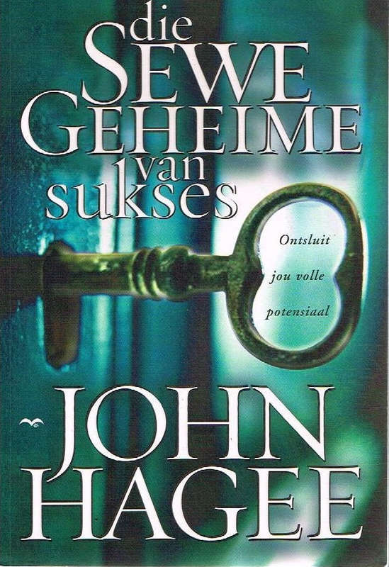 Die sewe geheime van sukses John Hagee