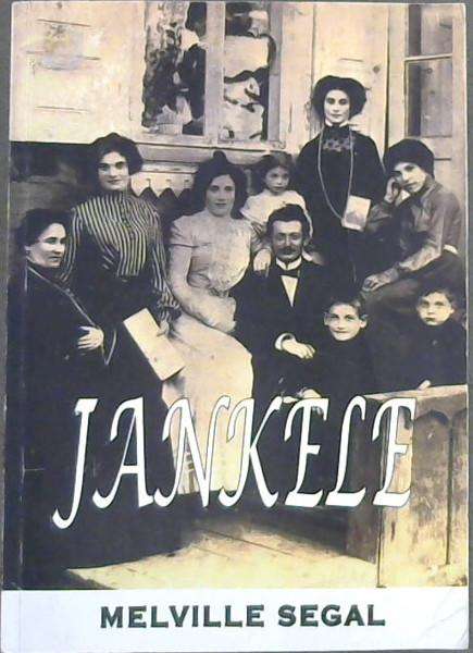 Jankele Melville Segal