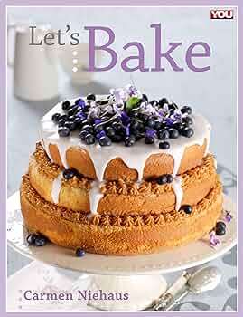 You : Let's Bake - Carmen Niehaus