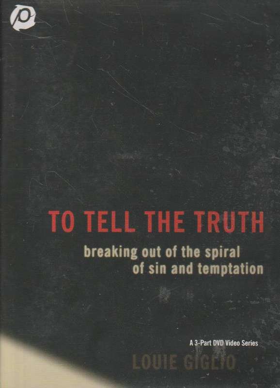 To Tell The Truth - Louie Giglio (DVD)