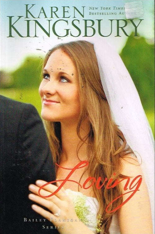 Loving - Karen Kingsbury