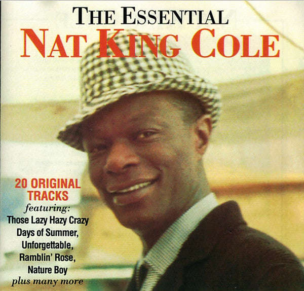Nat King Cole - The Essential Nat King Cole