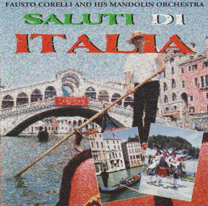 Fausto Corelli And His Mandolin Orchestra - Saluti Dall' Italia