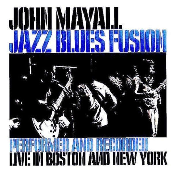 John Mayall - Jazz Blues Fusion