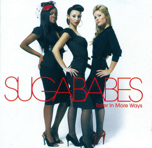 Sugababes - Taller In More Ways