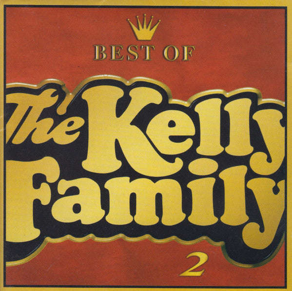 The Kelly Family - Best Of The Kelly Family 2