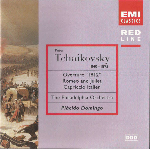 The Philadelphia Orchestra, Placido Domingo, Peter Tchaikovsky - Overture "1812" / Romeo And Juli...