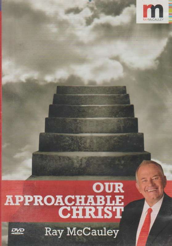 Our Appoachable Christ - Ray McCauley (DVD)