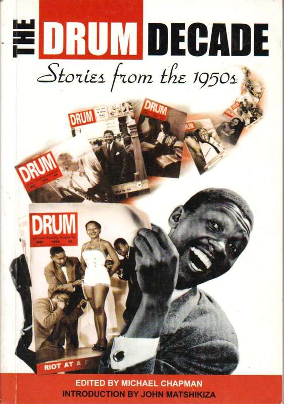 Drum Decade Stories from the 1950s Michael Chapman