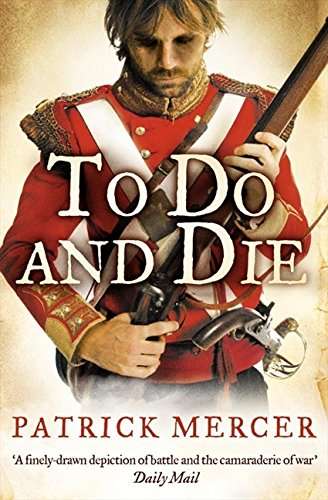 To Do and Die Patrick Mercer